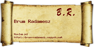 Brum Radamesz névjegykártya